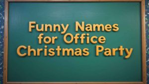 funny names for office christmas party