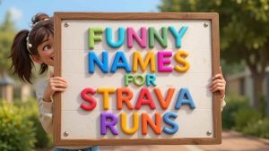 funny names for strava runs