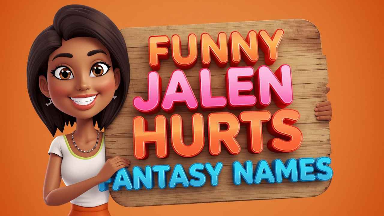 funny jalen hurts fantasy names