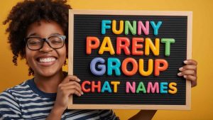 funny parent group chat names