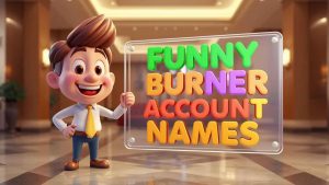 funny burner account names