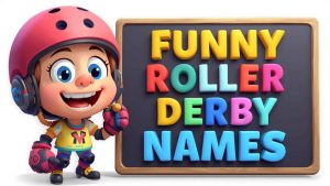 funny roller derby names